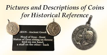 Pictures and Descriptions of Coins for Historical Reference
